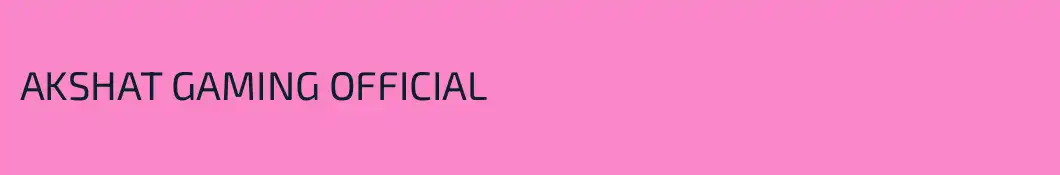 AKSHAT GAMING OFFICIAL